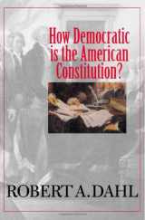 9780300092189-0300092180-How Democratic Is the American Constitution?