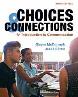 9781319227388-1319227384-Loose-Leaf Version for Choices & Connections: An Introduction to Communication