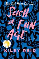 9780525541905-052554190X-Such a Fun Age: Reese's Book Club (A Novel)