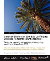 9781849680660-1849680663-Microsoft Sharepoint 2010 End User Guide: Business Performance Enhancement