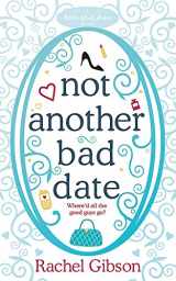 9780061178047-0061178047-Not Another Bad Date (Writer Friends, 4)