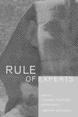 9780520232617-0520232615-Rule of Experts: Egypt, Techno-Politics, Modernity