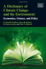 9781849803878-1849803870-A Dictionary of Climate Change and the Environment: Economics, Science, and Policy