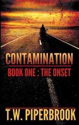 9781514134184-1514134187-Contamination 1: The Onset (Contamination Post-Apocalyptic Zombie Series)