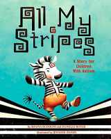 9781433819179-1433819171-All My Stripes: A Story for Children with Autism