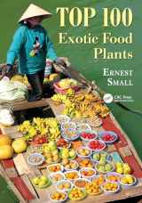 9781138116665-1138116661-Top 100 Exotic Food Plants