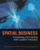 9781589485334-1589485335-Spatial Business: Competing and Leading with Location Analytics