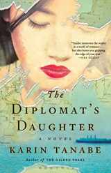 9781501110474-1501110470-The Diplomat's Daughter: A Novel