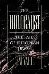 9780195045239-0195045238-The Holocaust: The Fate of European Jewry, 1932-1945 (Studies in Jewish History)