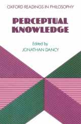 9780198750741-0198750749-Perceptual Knowledge (Oxford Readings in Philosophy)