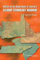 9780309132312-0309132312-Advice on the Department of Energy's Cleanup Technology Roadmap: Gaps and Bridges