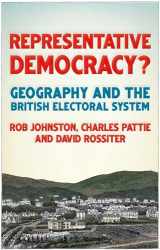 9781526151810-1526151812-Representative democracy?: Geography and the British electoral system