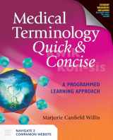 9781284484120-1284484122-Medical Terminology Quick & Concise: A Programmed Learning Approach: A Programmed Learning Approach