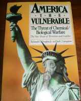 9780669243703-0669243701-America the Vulnerable: The Threat of Chemical and Biological Warfare