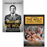 9789123876983-9123876980-Way of the Wolf: Straight line selling: Master the art of persuasion, influence, and success & The Wolf of Wall Street 2 Books Collection Set by Jordan Belfort