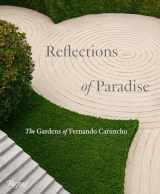 9780847868988-0847868982-Reflections of Paradise: The Gardens of Fernando Caruncho