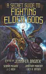 9781950701001-195070100X-A Secret Guide to Fighting Elder Gods