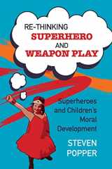 9780335247066-0335247067-Rethinking Superhero And Weapon Play