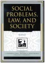 9780742542068-0742542068-Social Problems, Law, and Society (Understanding Social Problems: An SSSP Presidential Series)