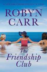 9780778311881-0778311880-The Friendship Club: A Novel