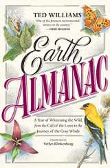 9781635862836-1635862833-Earth Almanac: A Year of Witnessing the Wild, from the Call of the Loon to the Journey of the Gray Whale