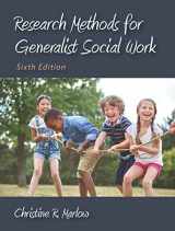 9781478649403-1478649402-Research Methods for Generalist Social Work, Sixth Edition