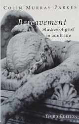 9781583911273-1583911278-Bereavement: Studies Of Grief in Adult Life