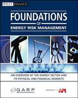 9780470447826-0470447826-Foundations of Energy Risk Management: An Overview of the Energy Sector and Its Physical and Financial Markets