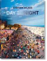 9783836592574-3836592576-Stephen Wilkes Day to Night