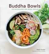9780760393352-0760393354-Buddha Bowls: 100 Nourishing One-Bowl Meals [A Cookbook]