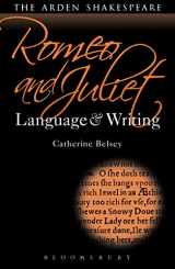9781408171752-1408171759-Romeo and Juliet: Language and Writing (Arden Student Skills: Language and Writing)
