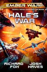 9781077717213-1077717210-Hale's War (The Terra Nova Chronicles)