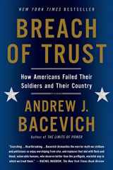 9781250055385-1250055385-Breach of Trust: How Americans Failed Their Soldiers and Their Country (American Empire Project)