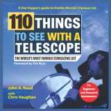 9781777451752-1777451752-110 Things to See With a Telescope: The World's Most Famous Stargazing List