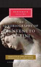 9780307592743-030759274X-The Autobiography of Benvenuto Cellini: Introduction by James Fenton (Everyman's Library Classics Series)