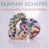 9780865652392-0865652392-Seaman Schepps: A Century of New York Jewelry Design