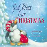 9781400323999-1400323991-God Bless Our Christmas (A God Bless Book)