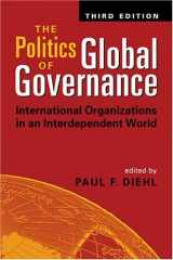 9781588263285-1588263282-The Politics Of Global Governance: International Organizations In An Interdependent World