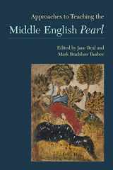 9781603292917-1603292918-Approaches to Teaching the Middle English Pearl (Approaches to Teaching World Literature)