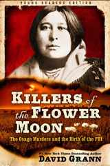 9780593377376-0593377370-Killers of the Flower Moon: Adapted for Young Readers: The Osage Murders and the Birth of the FBI