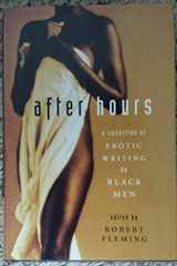 9780739427811-0739427814-After Hours: A Collection of Erotic Writing By Black Men