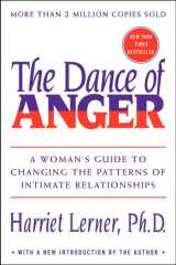 9780060741044-006074104X-The Dance of Anger: A Woman's Guide to Changing the Patterns of Intimate Relationships
