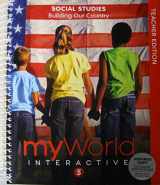 9780328973064-0328973068-social studies building our country my world interactive 5 teachers edition