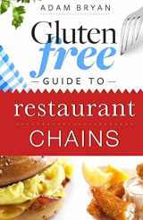 9781494871628-1494871629-Gluten Free Guide to Restaurant Chains
