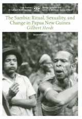 9780534643836-0534643833-The Sambia: Ritual, Sexuality, and Change in Papua New Guinea (Case Studies in Cultural Anthropology)