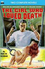 9781612870229-1612870228-The Girl Who Loved Death & Slave Planet