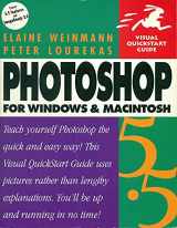 9780201699579-0201699575-Photoshop 5.5 for Windows & Macintosh, Second Edition (Visual QuickStart Guide)