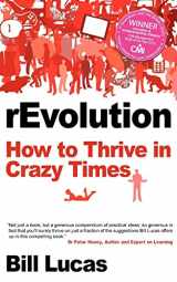 9781845901295-1845901290-rEvolution: How to Thrive in Crazy Times