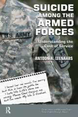 9780895038746-0895038749-Suicide Among the Armed Forces: Understanding the Cost of Service (Death, Value and Meaning Series)