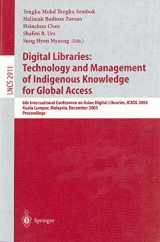 9783540206088-3540206086-Digital Libraries: Technology and Management of Indigenous Knowledge for Global Access: 6th International Conference on Asian Digital Libraries, ICADL ... (Lecture Notes in Computer Science, 2911)